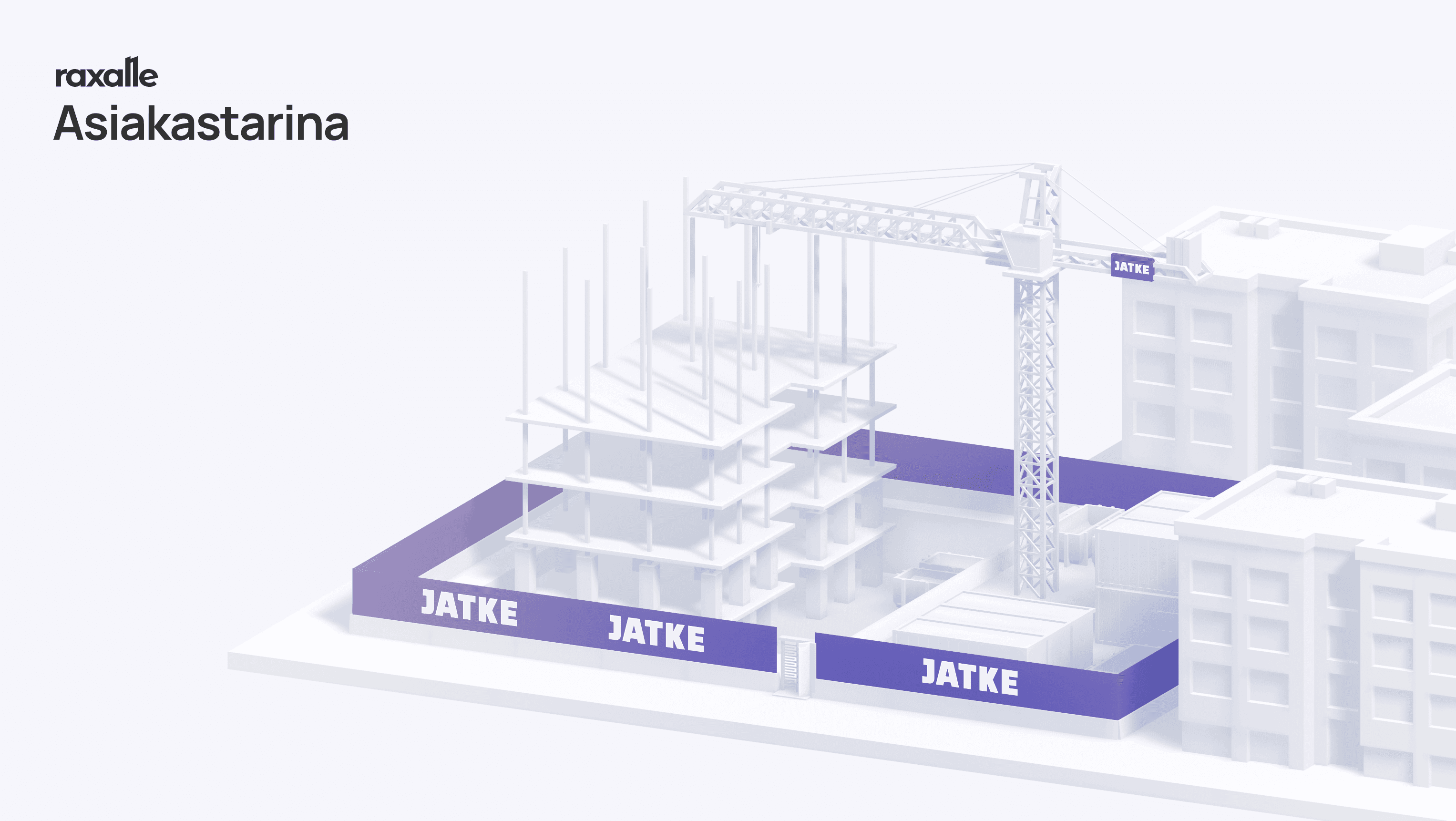 Jatke digitalisoi työmaaperehdytyksen prosesseja Raxalle palvelun avulla